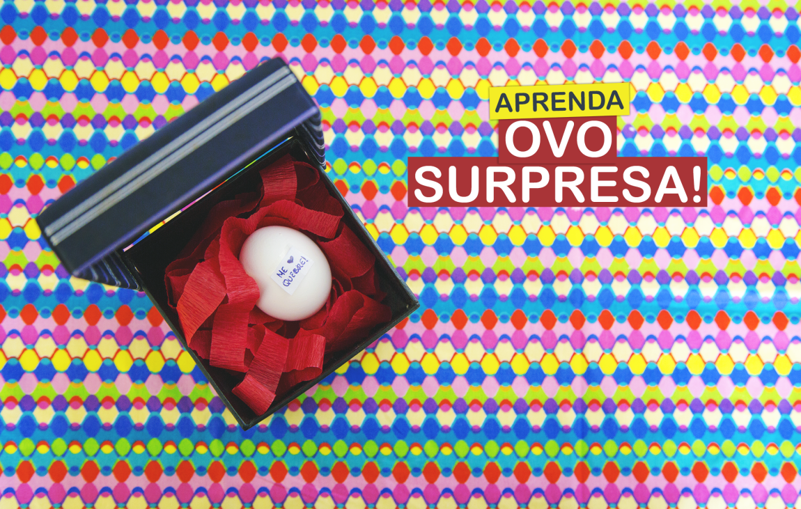 Ovo surpresa – DIY especial de dia dos namorados!